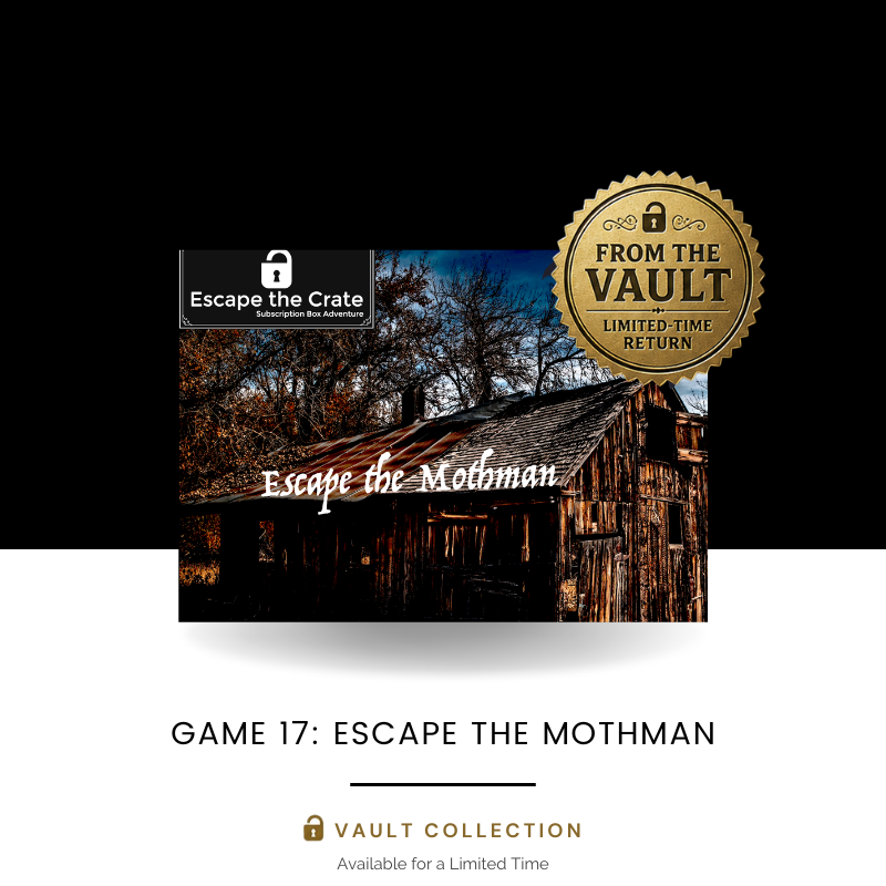 Escape the Mothman (One-Time Purchase) - BACK FOR A LIMITED TIME