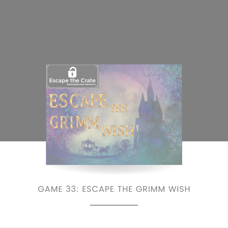 Escape the Grimm Wish (One-Time Purchase) - SOLD OUT UNTIL 2025!