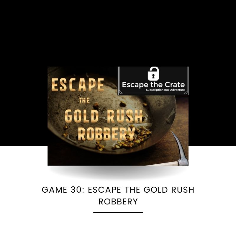 Escape the Gold Rush Robbery (One-Time Purchase)