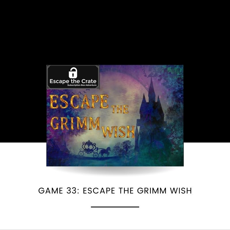 Escape the Grimm Wish (One-Time Purchase) - SOLD OUT UNTIL 2025!