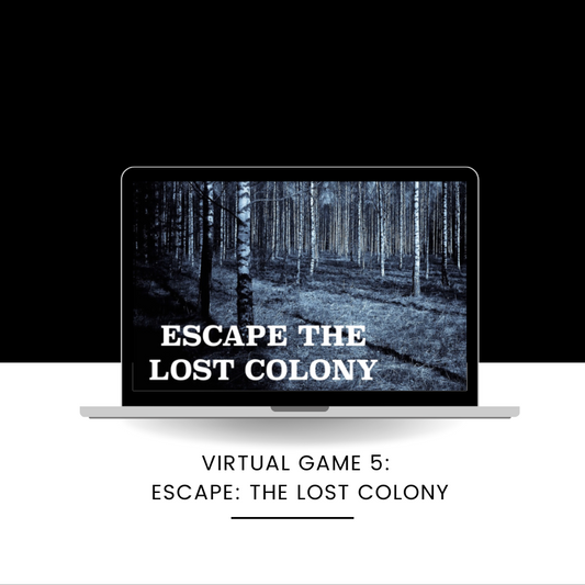 VIRTUAL GAME - Game #5: Escape the Lost Colony